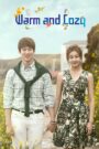 Warm and Cozy (2015) Korean Drama