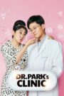 Dr. Park’s Clinic (2022) Korean Drama