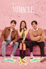 Miracle (2022) Korean Drama