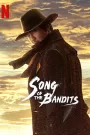 Song of the Bandits (2023) Hindi English Dubbed Drama