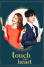 Touch Your Heart (2019) Korean Drama