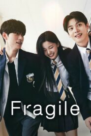 Fragile (2024) Korean Drama