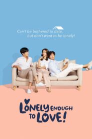 Lonely Enough to Love! (2020) Hindi Korean Drama
