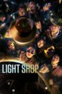 Light Shop (2024) Korean Drama