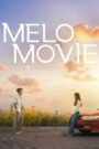 Melo Movie (2025) Korean Drama