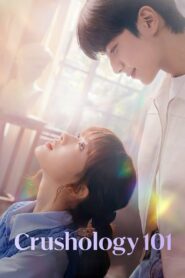 Crushology 101 (2025) Korean Drama