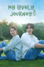 My Lovely Journey (2025) Korean Drama