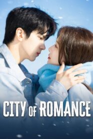 City of Romance (2025) Chinese Drama