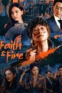 Faith & Fire (2025) Chinese Drama