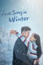 Love Song in Winter (2024) Chinese Drama