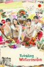 Twinkling Watermelon (2023) Hindi Korean Drama