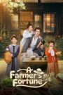 A Farmer’s Fortune (2025) Chinese Drama