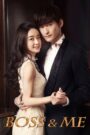 Boss & Me (2014) Chinese Drama