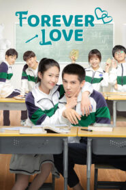 Forever Love (2020) Chinese Drama