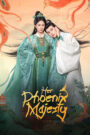 Her Phoenix Majesty (2025) Chinese Drama