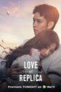 Love of Replica (2023) Chinese Drama