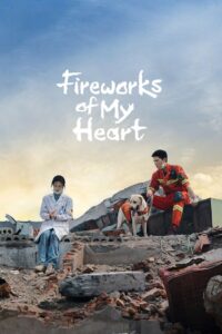 Fireworks of My Heart (2023) Chinese Drama