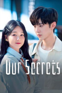 Our Secret (2021) Chinese Drama
