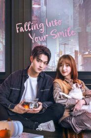 Falling Into Your Smile (2021) Chinese Drama