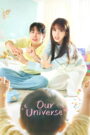 Our Universe (2026) Korean Drama