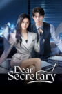 Dear Secretary (2025) Chinese Drama