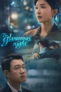 The Glamorous Night (2026) Chinese Drama