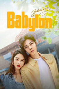 Young Babylon (2024) Chinese Drama