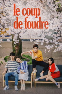 Le Coup de Foudre (2019) Chinese Drama