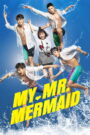 My Mr. Mermaid (2017) Chinese Drama