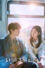 Still Shining (2026) Korean Drama