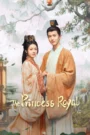 The Princess Royal (2024) Chinese Drama