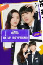Be My Boyfriend (2021) Hindi Korean Drama